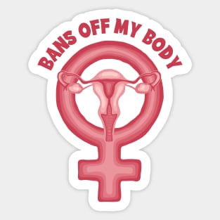 Bans Off My Body Sticker